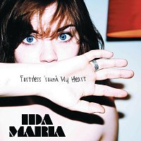 Ida Maria – Fortress 'round My Heart [Deluxe Edition]