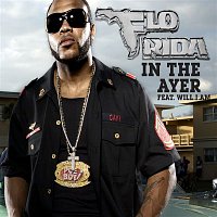 Flo Rida – In The Ayer [feat. will.I.am]