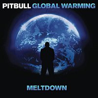 Pitbull – Global Warming: Meltdown (Deluxe Version)