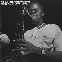 Stanley Turrentine – Blue Note Stanley Turrentine/Sextet Sessions