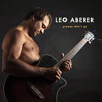 Leo Aberer – Please Dont Go