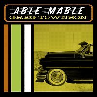 Greg Townson – Able Mable