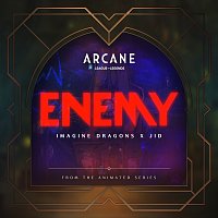Imagine Dragons, JID, Arcane, League Of Legends – Enemy [from the series Arcane League of Legends]