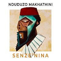 Nduduzo Makhathini – Senze' Nina