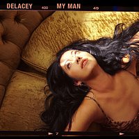 Delacey – My Man