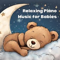 Yoga Peace, Earth Kunchai, Jame Ornlamai, Wanwisa Yuvaves, Fon Sakda – Relaxing Piano Music for Babies