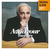 Charles Aznavour – Toujours [Remastered 2014]
