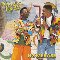 DJ Jazzy Jeff & The Fresh Prince – Homebase
