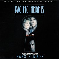 Hans Zimmer – Pacific Heights [Original Motion Picture Soundtrack]