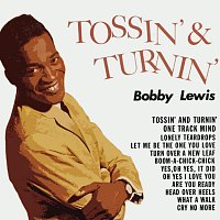 Bobby Lewis – Tossin' & Turnin'