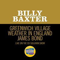 Billy Baxter – Greenwich Village Weather In England & James Bond [Live On The Ed Sullivan Show, May 1, 1966]