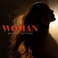 Mickey Guyton – Woman