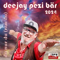 deejay pezi bar – Du nur du (Nur du)