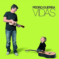 Pedro Guerra – Vidas