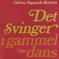 Oddvar Nygaards Kvartett – Det svinger i gammeldans