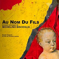Michelino Bisceglia – Au Nom Du Fils