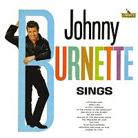 Johnny Burnette – Sings