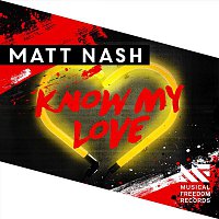 Matt Nash – Know My Love