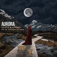 AURORA, Keko Salata – Vetta kaivoon