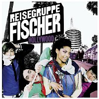 Reisegruppe Fischer – hollywood [radio edit]