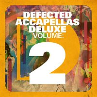Various  Artists – Defected Accapellas Deluxe Volume 2