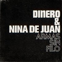 Dinero – Armas sin filo (con Nina de Juan)