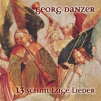 Georg Danzer – 13 schmutzige Lieder