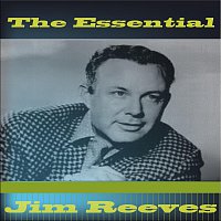 Jim Reeves – The Essential