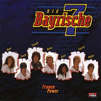 Die Bayrische 7 – Frauen Power