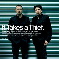 Thievery Corporation – It Takes A Thief: The Very Best Of Thievery Corporation