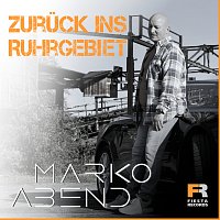 Marko Abend – Zuruck ins Ruhrgebiet