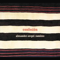 Alexander-Sergei Ramirez – Barrios-Mangore: Confesión