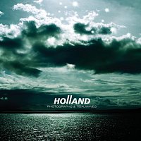 Holland – Photographs And Tidalwaves
