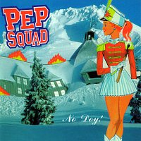 Pep Squad – No Doy