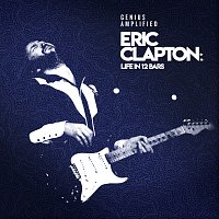 Přední strana obalu CD Eric Clapton: Life In 12 Bars [Original Motion Picture Soundtrack]