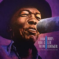 John Lee Hooker – Black Night is Falling: Live at The Rising Sun Celebrity Jazz Club (Collector's Edition)