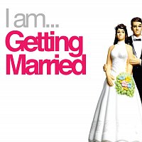 Přední strana obalu CD I Am Getting Married