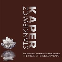 Kuba Stankiewicz, Peter Erskine, Darek Oleszkiewicz – The Music Of Bronislaw Kaper