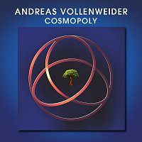 Andreas Vollenweider – Cosmopoly