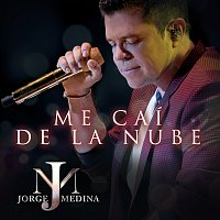 Jorge Medina – Me Caí De La Nube