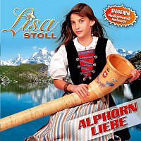 Lisa Stoll – Alphorn Liebe