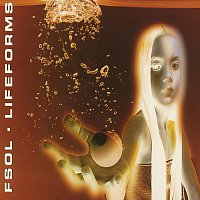 The Future Sound Of London – Lifeforms