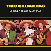 Trio Calaveras – Lo Mejor de los Calaveras
