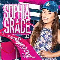 Sophia Grace – Hollywood EP