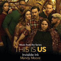Mandy Moore – Invisible Ink (Rebecca's Demo) [Music From The Series "This Is Us"]