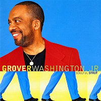 Grover Washington, JR – Soulful Strut