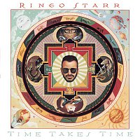 Ringo Starr – Time Takes Time