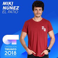Miki Núnez – El Patio [Operación Triunfo 2018]