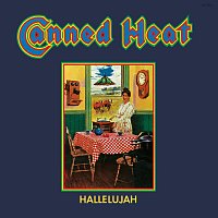 Canned Heat – Hallelujah