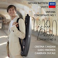 Guido Rimonda, Cristina Canziani, Camerata Ducale – Viotti: Sinfonia Concertante No. 1 - Concerto No. 3 for Violin, Piano and Orchestra